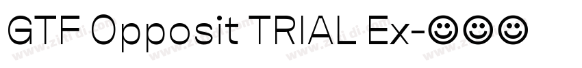 GTF Opposit TRIAL Ex字体转换